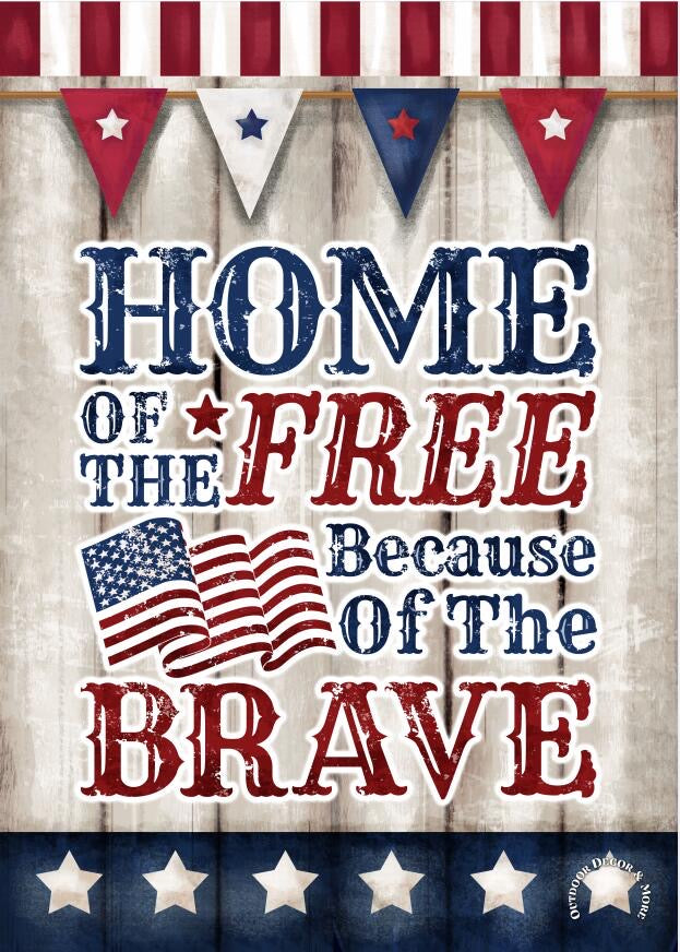 Home of the Free because of The Brave